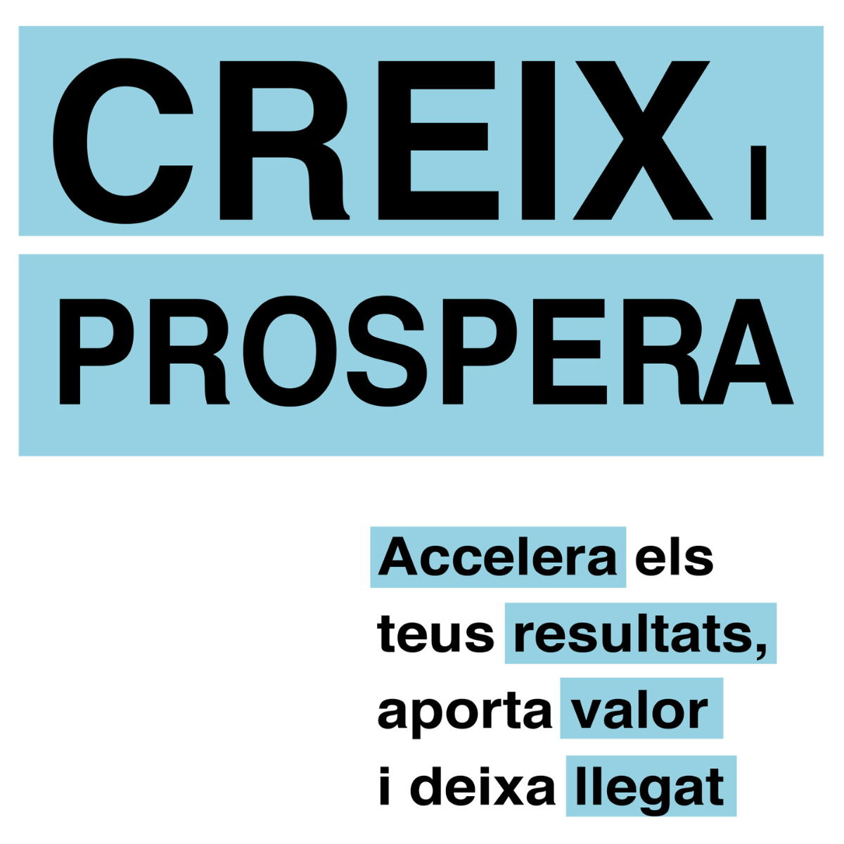 Creix i Prospera