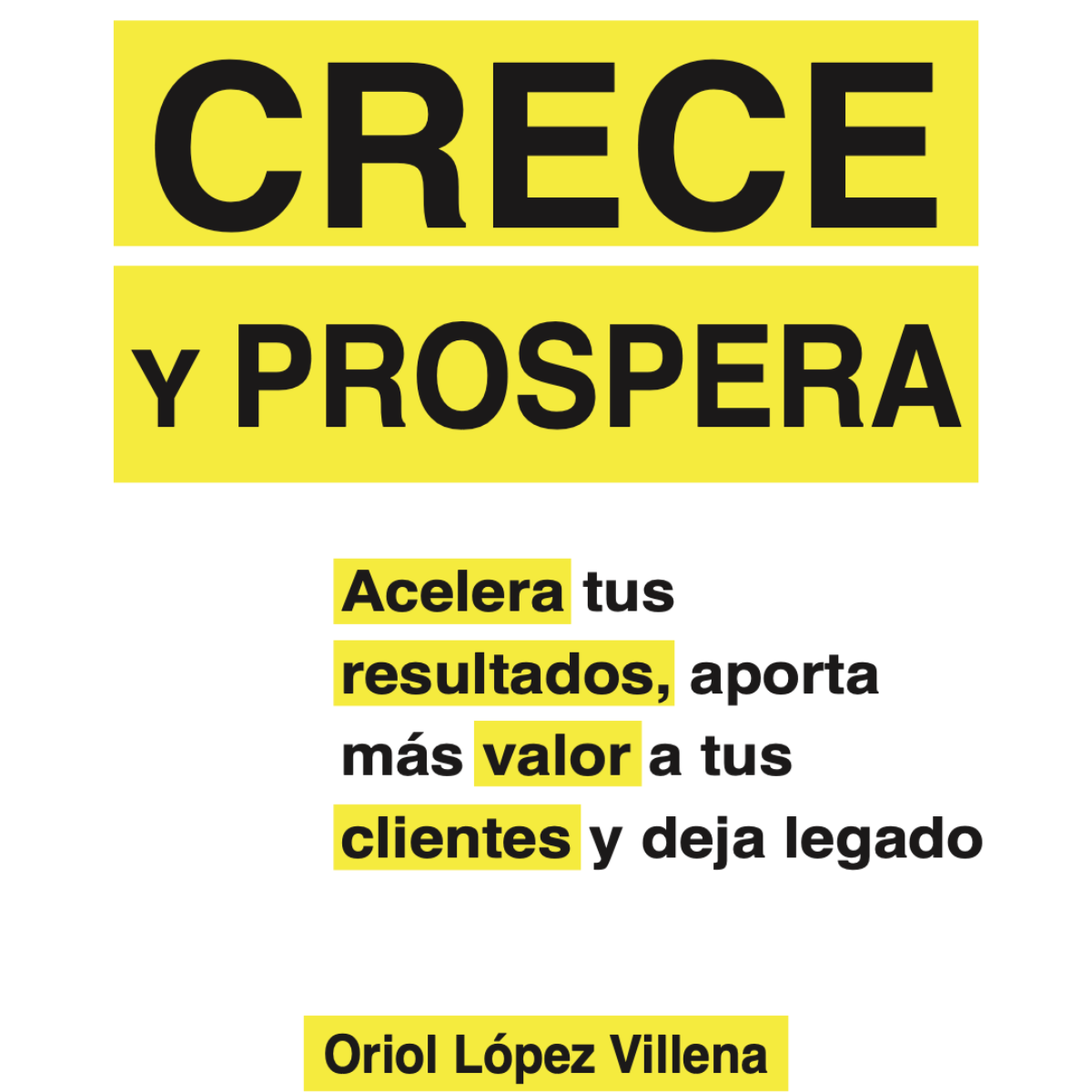 Crece y prospera