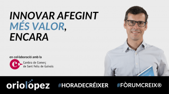 Innovar afegint més valor, encara