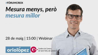 Mesura menys, però mesura millor