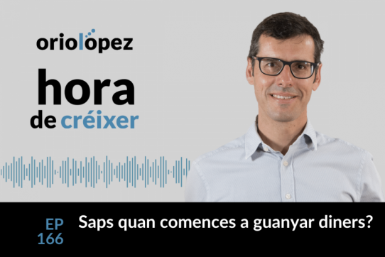 Saps quan comences a guanyar diners? - Ep. 166