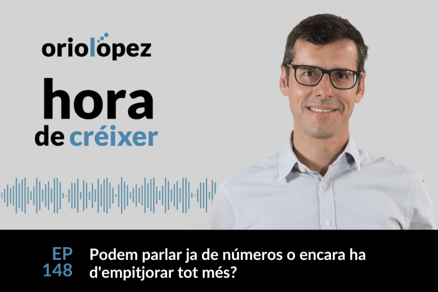 Podem parlar ja de números o encara ha d’empitjorar tot més? - Ep. 148