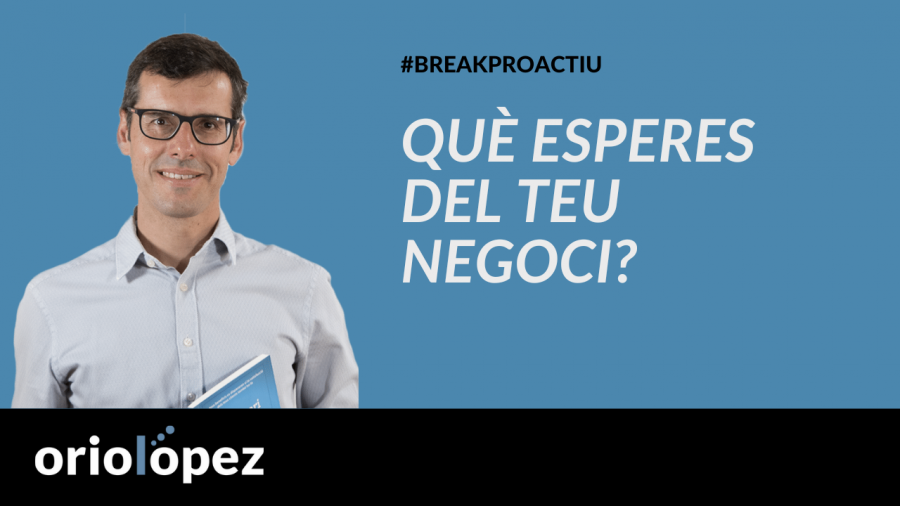 Què esperes del teu negoci?