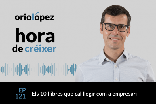 Els 10 llibres que cal llegir com a empresari - Ep. 121 