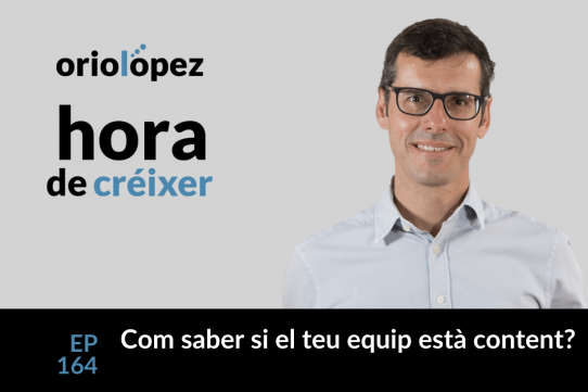 Com saber si el teu equip està content? - Ep. 164