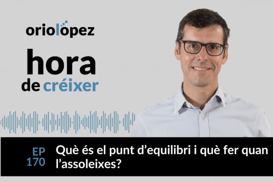 Què és el punt d’equilibri i què fer quan l’assoleixes? - Ep. 170