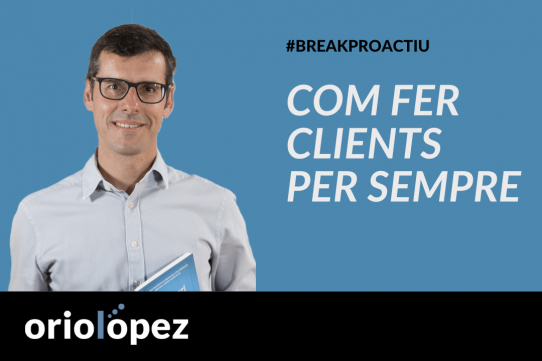 Com fer clients per sempre