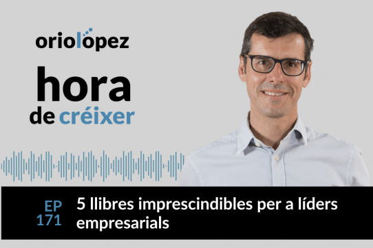 5 llibres imprescindibles per a líders empresarials - Ep. 171